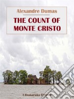 The Count of Monte Cristo. E-book. Formato EPUB ebook