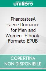 PhantastesA Faerie Romance for Men and Women. E-book. Formato EPUB ebook