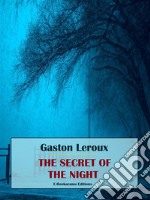 The Secret of the Night. E-book. Formato EPUB ebook