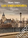 Los embajadores. E-book. Formato EPUB ebook di Henry James