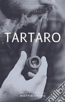 TARTAROII Edizione. E-book. Formato Mobipocket ebook di Mattia Gatto