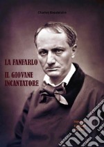 La Fanfarlo. Il giovane incantatore. E-book. Formato Mobipocket ebook