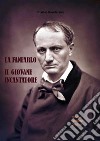 La Fanfarlo. Il giovane incantatore. E-book. Formato Mobipocket ebook di  Charles Baudelaire