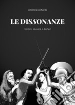 Le DissonanzeTartini, musica e bollori. E-book. Formato Mobipocket ebook