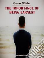 The Importance of Being Earnest. E-book. Formato EPUB ebook