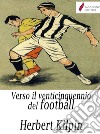 Verso il venticinquennio del football. E-book. Formato Mobipocket ebook