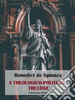 A Theologico-Political Treatise. E-book. Formato EPUB ebook