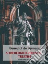 A Theologico-Political Treatise. E-book. Formato EPUB ebook di Benedict de Spinoza