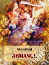 Armance. E-book. Formato EPUB ebook di Stendhal
