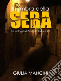 L'ombra della sera. E-book. Formato EPUB ebook