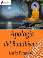 Apologia del Buddhismo . E-book. Formato Mobipocket