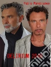 Delirium 2049Trilogia del tempo-capitolo 1-. E-book. Formato PDF ebook di Fabio Panebianco