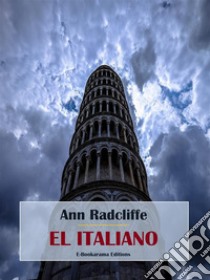 El italiano. E-book. Formato EPUB ebook di Ann Radcliffe