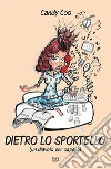 Dietro lo sportelloun diavolo per capello. E-book. Formato Mobipocket ebook di Candy Cos