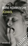 Jézabel. E-book. Formato Mobipocket ebook