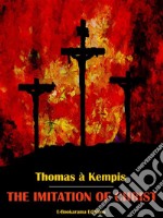 The Imitation of Christ. E-book. Formato EPUB ebook