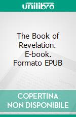 The Book of Revelation. E-book. Formato EPUB ebook