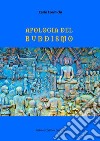 Apologia del Buddismo. E-book. Formato Mobipocket ebook di Carlo Formichi