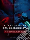 La costruzione dell'identità sociale del camorristaAttraverso la manipolazione dei media. E-book. Formato PDF ebook di Francesco Gallo