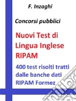 Test RIPAM di ingleseQuesiti a risposta multipla di lingua inglese tratti dalla banca dati del RIPAM Formez. E-book. Formato Mobipocket ebook