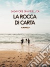 La rocca di carta. E-book. Formato EPUB ebook