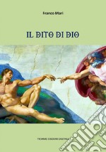 Il dito di Dio. E-book. Formato Mobipocket