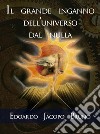 Il grande inganno dell'universo dal nulla. E-book. Formato Mobipocket ebook