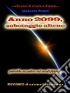 Anno 2099, sabotaggio alieno. E-book. Formato EPUB ebook