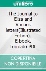 The Journal to Eliza and Various letters(Illustrated Edition). E-book. Formato PDF ebook