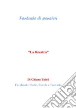 La finestra. E-book. Formato PDF ebook