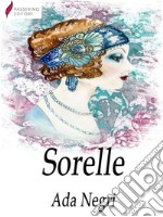 Sorelle . E-book. Formato Mobipocket ebook