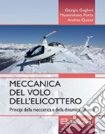 Meccanica del volo dell&apos;elicotteroPrincipi della meccanica e della dinamica del volo. E-book. Formato PDF