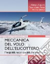 Meccanica del volo dell'elicotteroPrincipi della meccanica e della dinamica del volo. E-book. Formato PDF ebook di Giorgio Guglieri