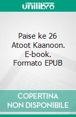 Paise ke 26 Atoot Kaanoon. E-book. Formato EPUB ebook di Hope Etim