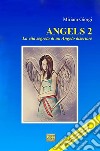 ANGELS 2La vita segreta di un angelo disertore. E-book. Formato Mobipocket ebook