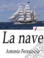 La nave . E-book. Formato Mobipocket ebook