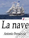 La nave . E-book. Formato Mobipocket ebook