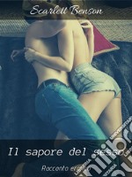 Il sapore del sesso. E-book. Formato Mobipocket ebook