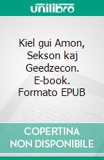 Kiel gui Amon, Sekson kaj Geedzecon. E-book. Formato EPUB ebook di Hope Etim