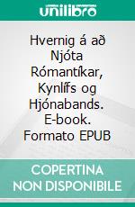 Hvernig á að Njóta Rómantíkar, Kynlífs og Hjónabands. E-book. Formato EPUB ebook di Hope Etim