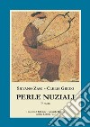 Perle nuziali. E-book. Formato Mobipocket ebook di Silvano Zani Clelia Greco