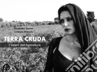 TerraCrudaI veleni dell'Agricoltura . E-book. Formato EPUB ebook