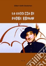 La saggezza di Padre Brown. E-book. Formato Mobipocket ebook