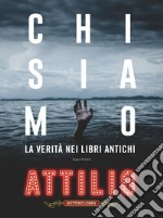 Chi SiamoLa Verità nei Testi Antichi. E-book. Formato EPUB