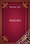 Magali. E-book. Formato EPUB ebook di Mirijam Deli