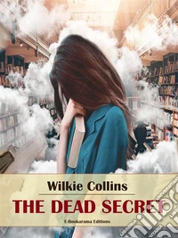 The Dead Secret. E-book. Formato EPUB ebook