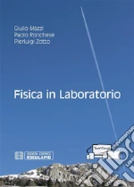 Fisica in Laboratorio. E-book. Formato PDF