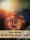 The House of the Four Winds. E-book. Formato EPUB ebook di John Buchan