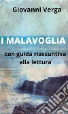 I Malavogliacon guida riassuntiva alla lettura. E-book. Formato Mobipocket ebook di Giovanni Verga