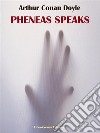 Pheneas Speaks. E-book. Formato EPUB ebook